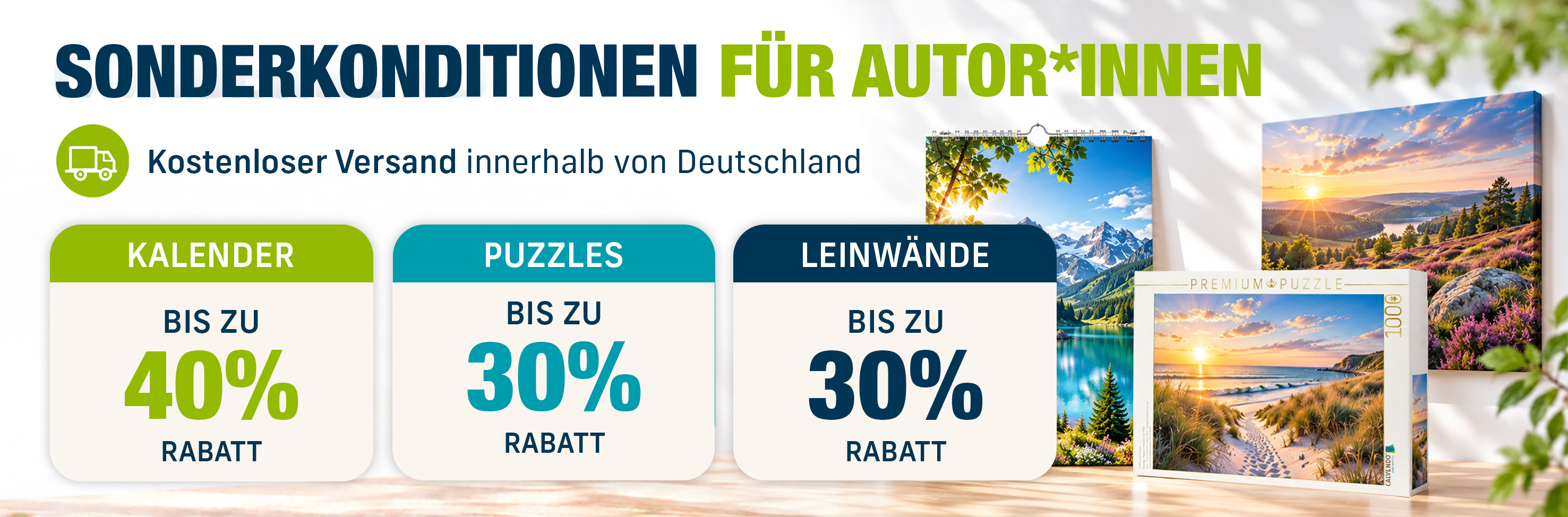 Sonderkonditionen für Autor*innen: bis zu 40 % Rabatt auf Kalender, 30 % auf Puzzles und Leinwände, kostenloser Versand innerhalb Deutschlands